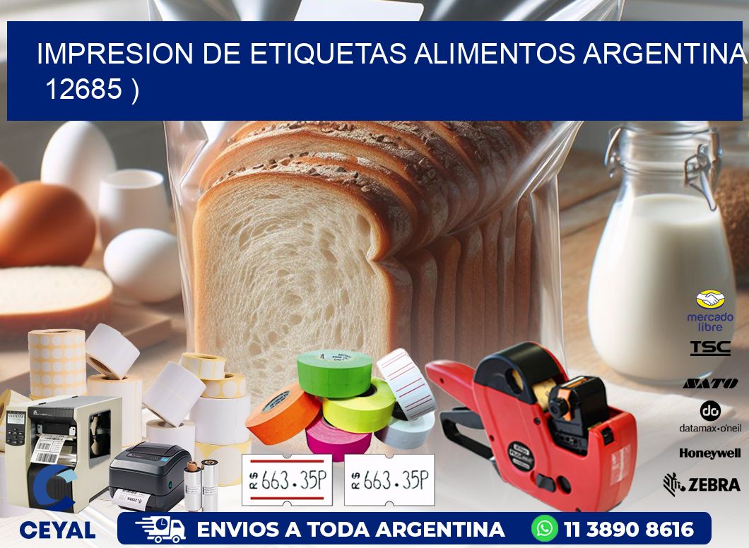 IMPRESION DE ETIQUETAS ALIMENTOS ARGENTINA 12685 )