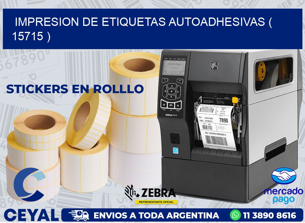 IMPRESION DE ETIQUETAS AUTOADHESIVAS ( 15715 )