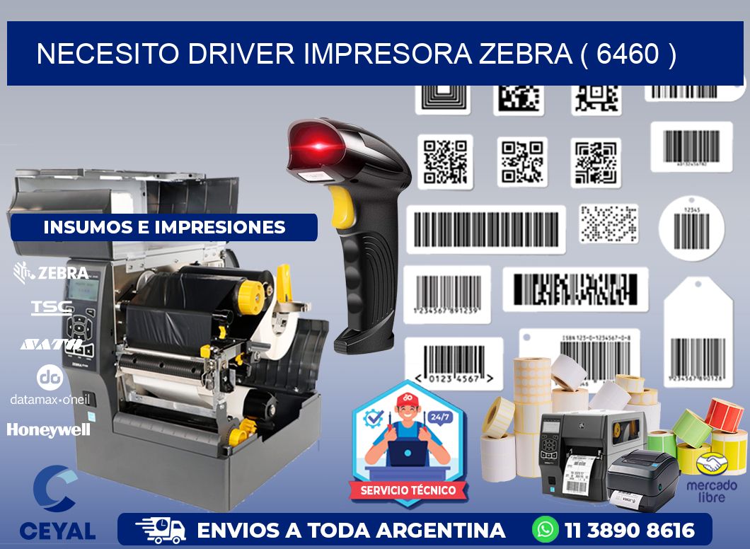 NECESITO DRIVER IMPRESORA ZEBRA ( 6460 )