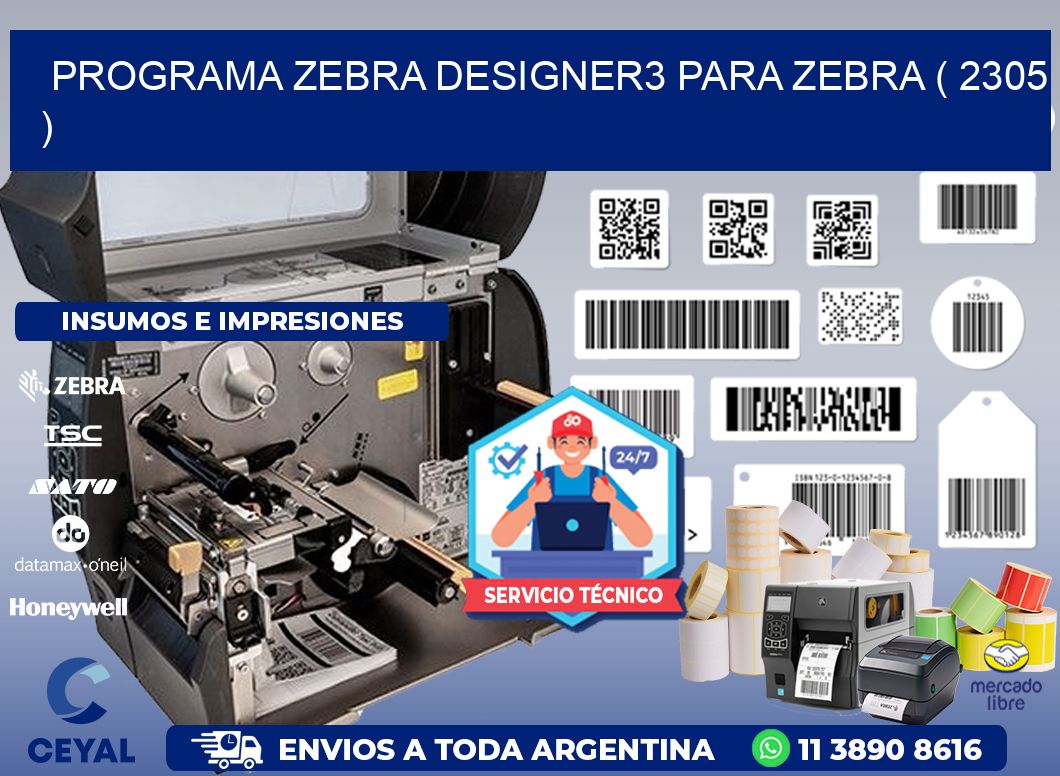 PROGRAMA ZEBRA DESIGNER3 PARA ZEBRA ( 2305 )