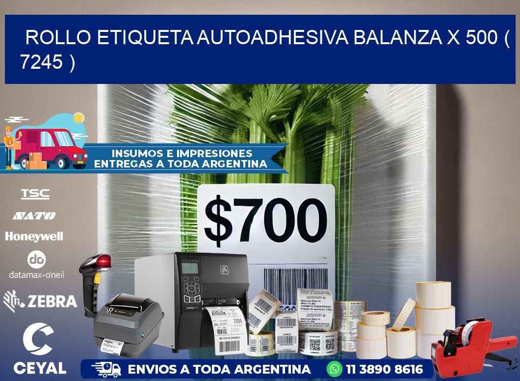 ROLLO ETIQUETA AUTOADHESIVA BALANZA X 500 ( 7245 )