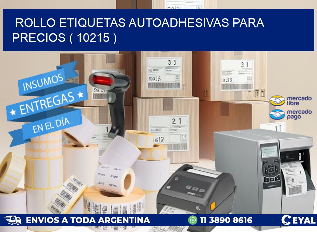 ROLLO ETIQUETAS AUTOADHESIVAS PARA PRECIOS ( 10215 )