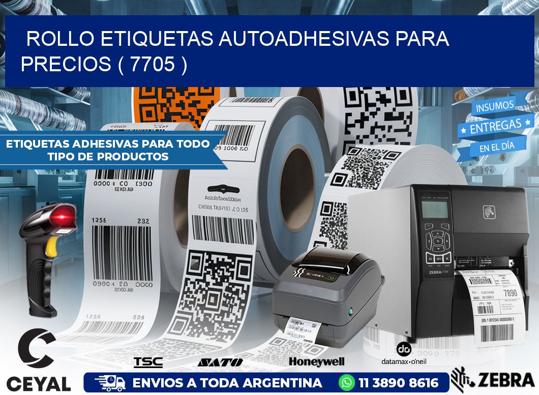 ROLLO ETIQUETAS AUTOADHESIVAS PARA PRECIOS ( 7705 )