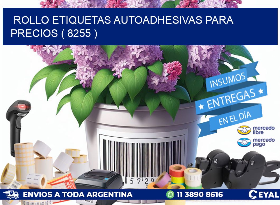 ROLLO ETIQUETAS AUTOADHESIVAS PARA PRECIOS ( 8255 )