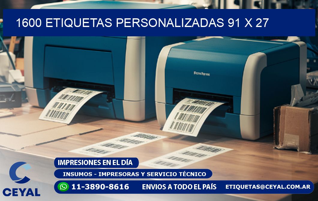 1600 ETIQUETAS PERSONALIZADAS 91 x 27