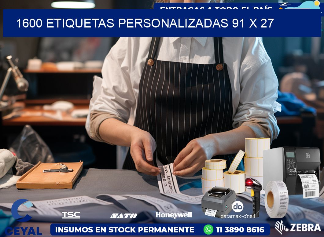 1600 ETIQUETAS PERSONALIZADAS 91 x 27