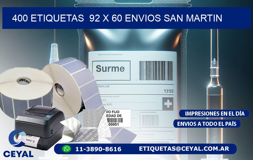 400 ETIQUETAS  92 x 60 ENVIOS SAN MARTIN