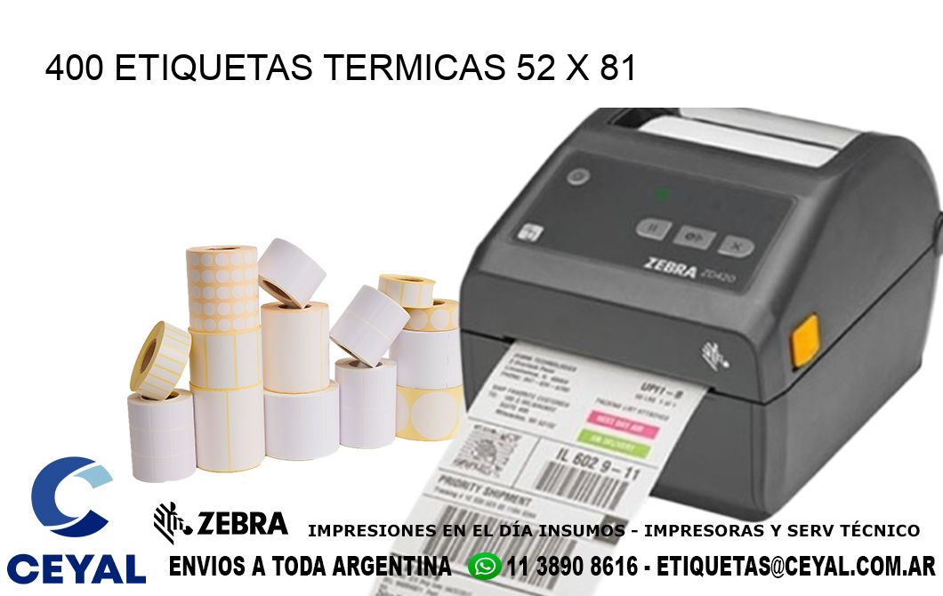 400 ETIQUETAS TERMICAS 52 x 81