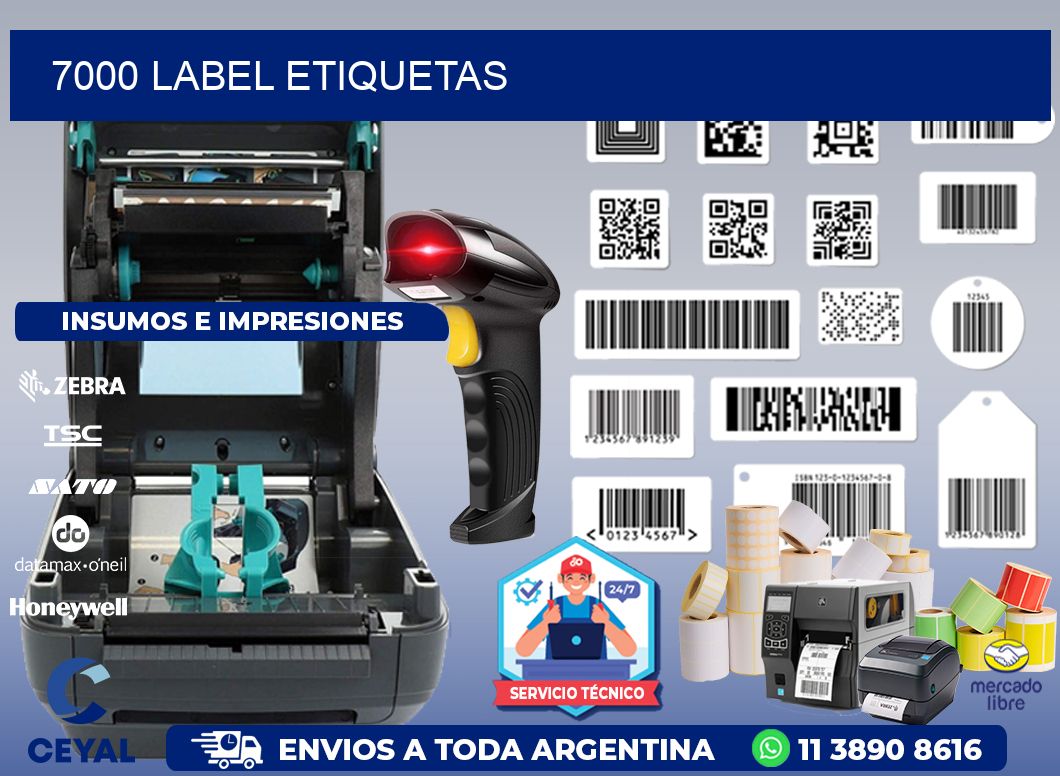 7000 LABEL ETIQUETAS