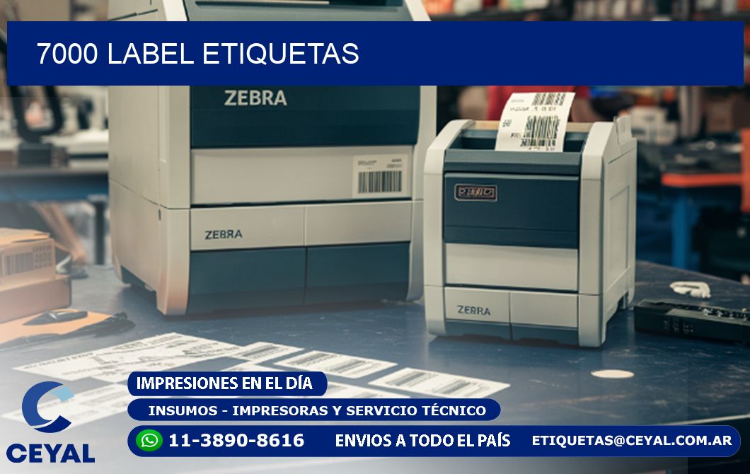 7000 LABEL ETIQUETAS