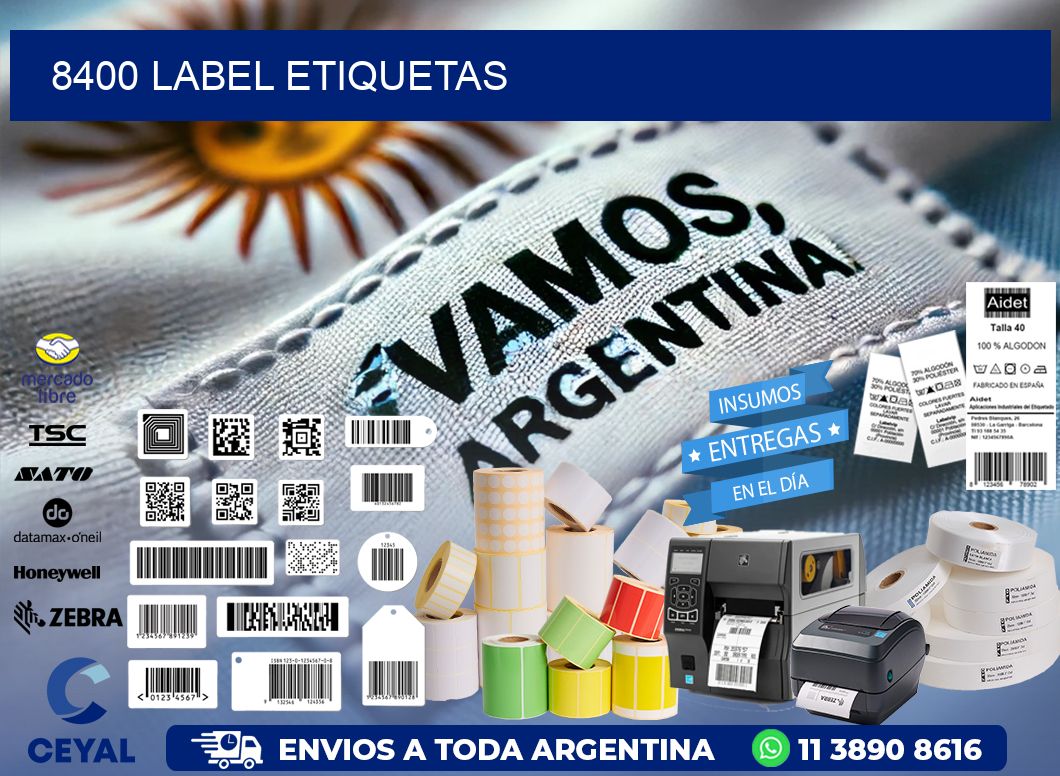 8400 LABEL ETIQUETAS