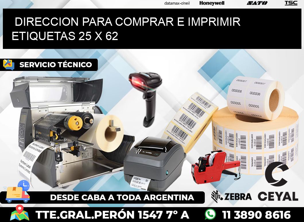 DIRECCION PARA COMPRAR E IMPRIMIR ETIQUETAS 25 x 62