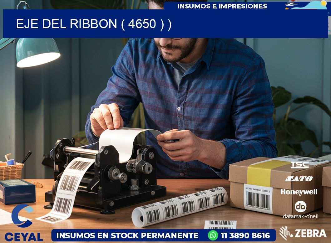 EJE DEL RIBBON ( 4650 ) )