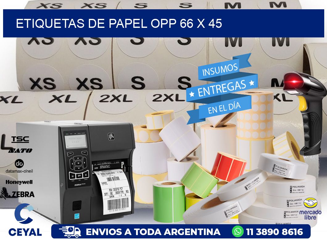ETIQUETAS DE PAPEL OPP 66 x 45