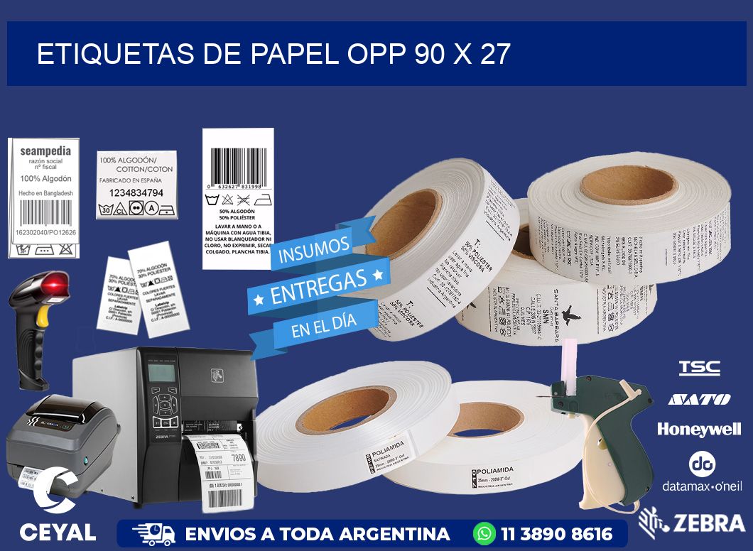 ETIQUETAS DE PAPEL OPP 90 x 27