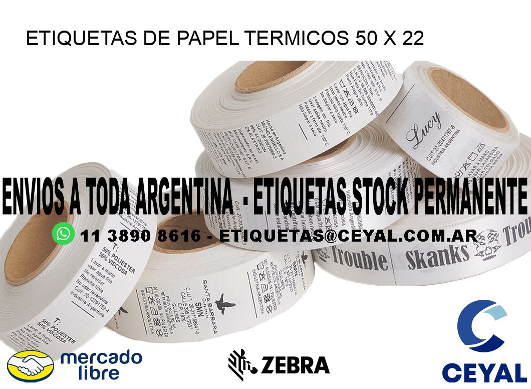 ETIQUETAS DE PAPEL TERMICOS 50 x 22