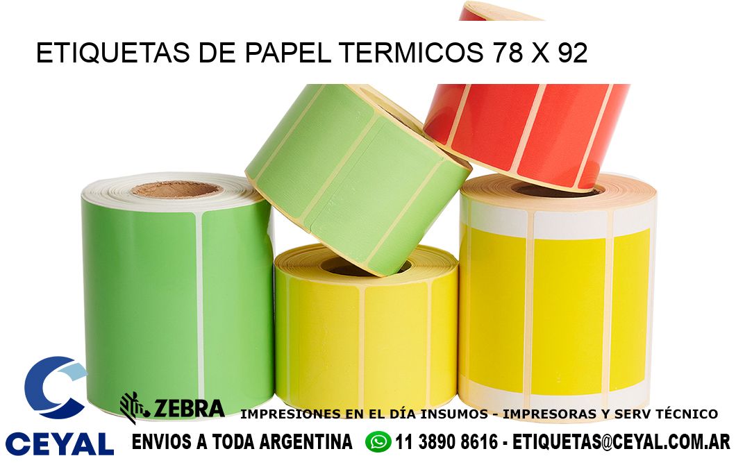 ETIQUETAS DE PAPEL TERMICOS 78 x 92