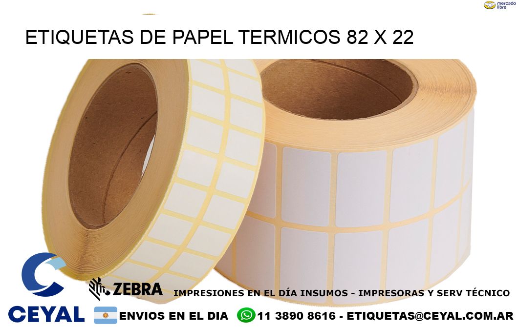 ETIQUETAS DE PAPEL TERMICOS 82 x 22