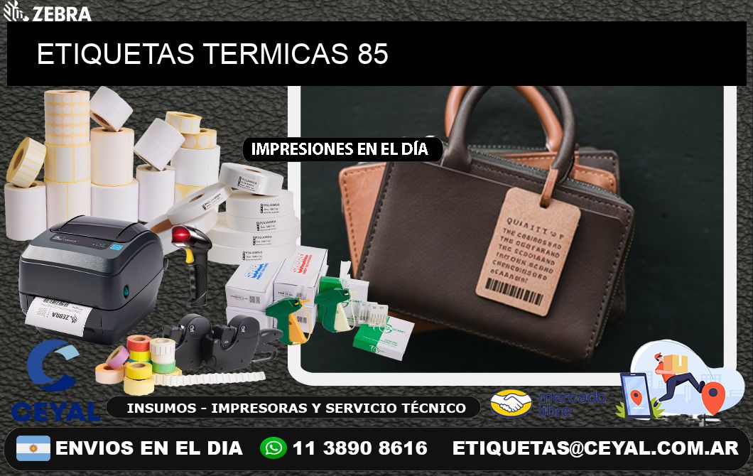 ETIQUETAS TERMICAS 85