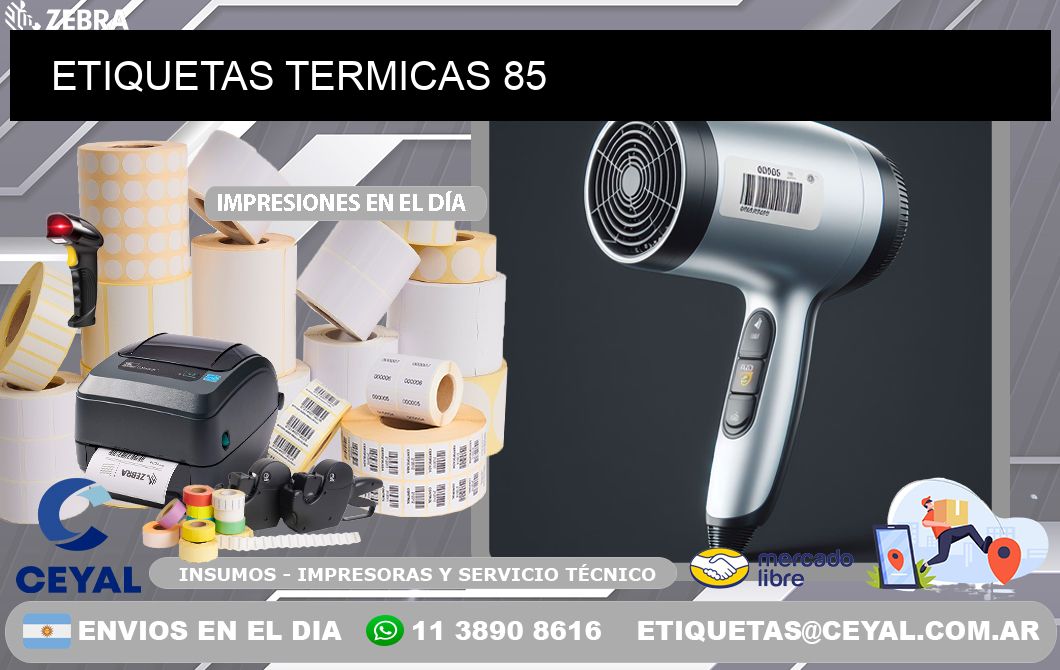 ETIQUETAS TERMICAS 85
