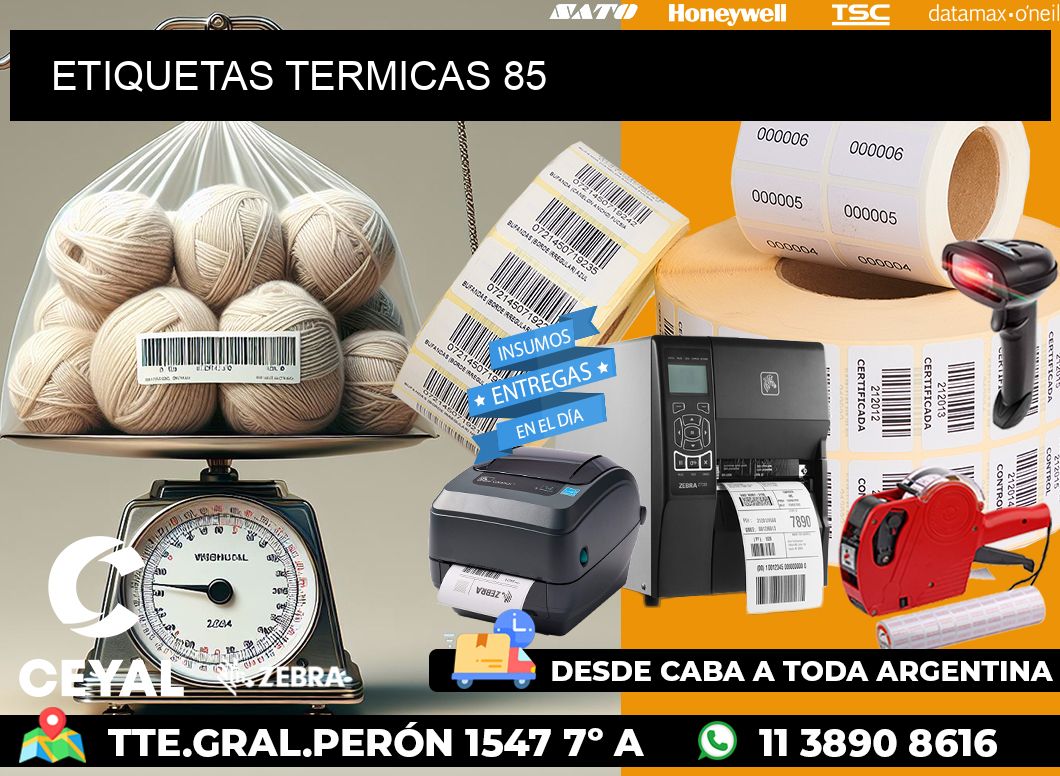 ETIQUETAS TERMICAS 85