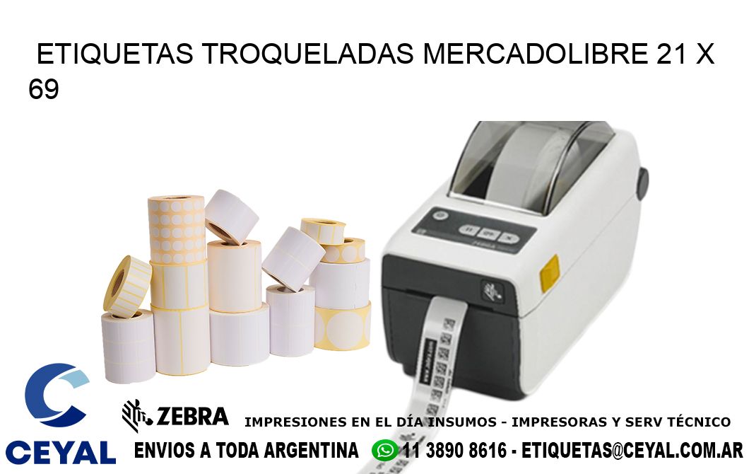 ETIQUETAS TROQUELADAS MERCADOLIBRE 21 x 69