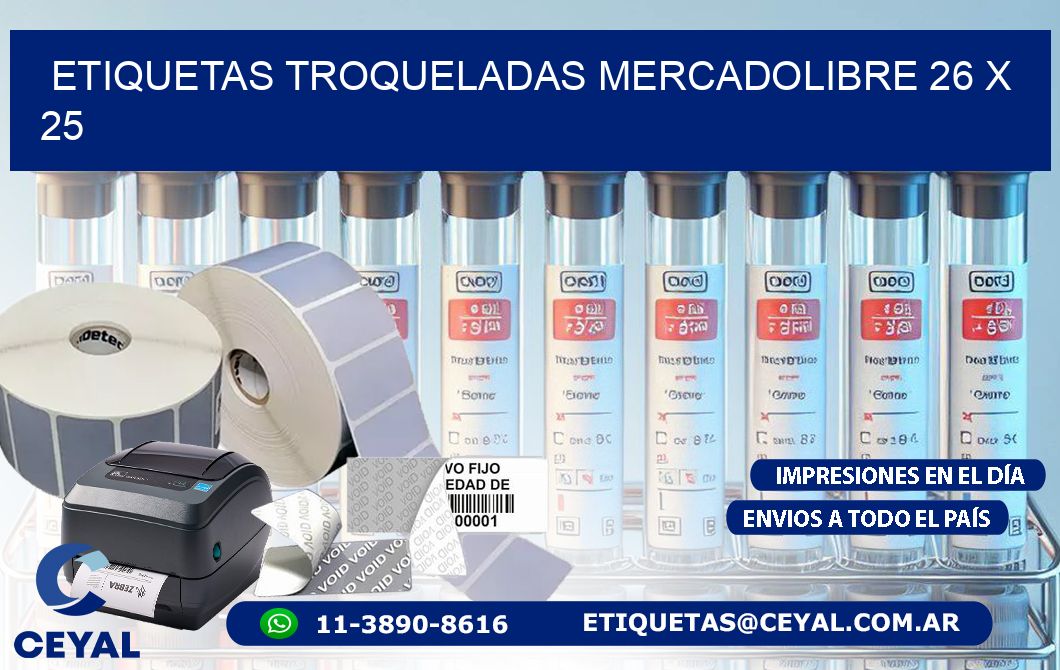 ETIQUETAS TROQUELADAS MERCADOLIBRE 26 x 25