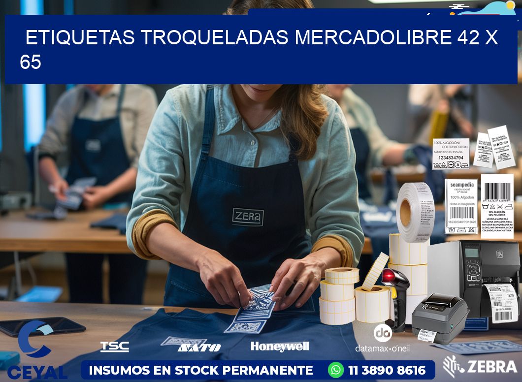 ETIQUETAS TROQUELADAS MERCADOLIBRE 42 x 65