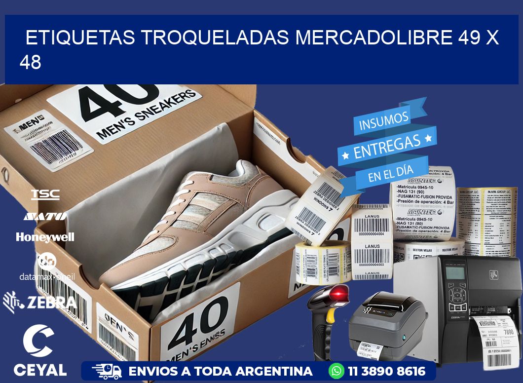 ETIQUETAS TROQUELADAS MERCADOLIBRE 49 x 48