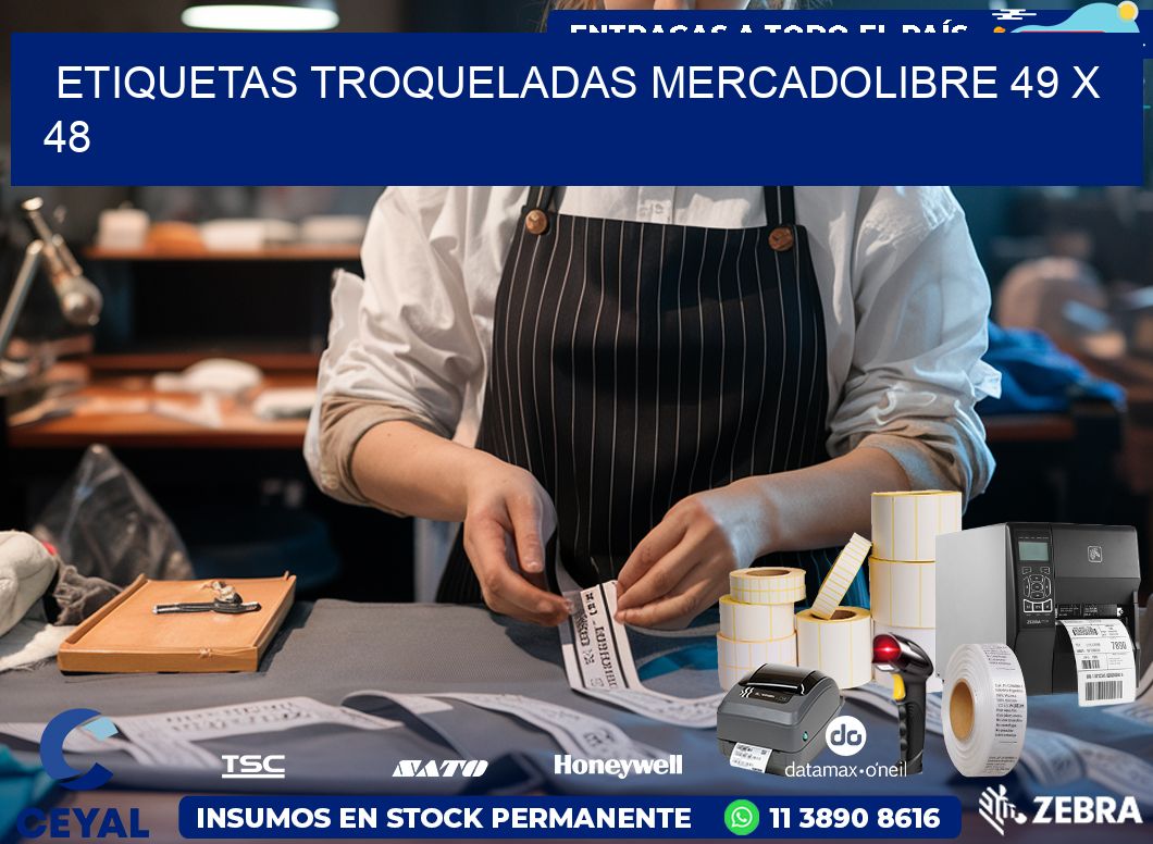 ETIQUETAS TROQUELADAS MERCADOLIBRE 49 x 48