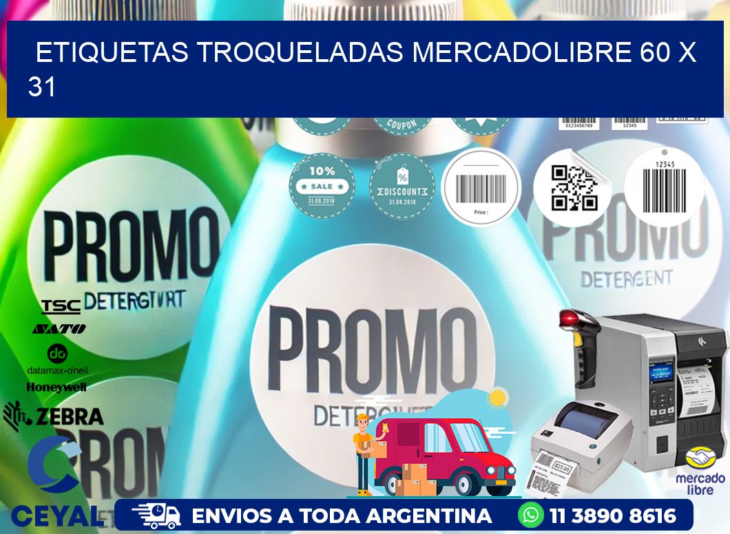 ETIQUETAS TROQUELADAS MERCADOLIBRE 60 x 31