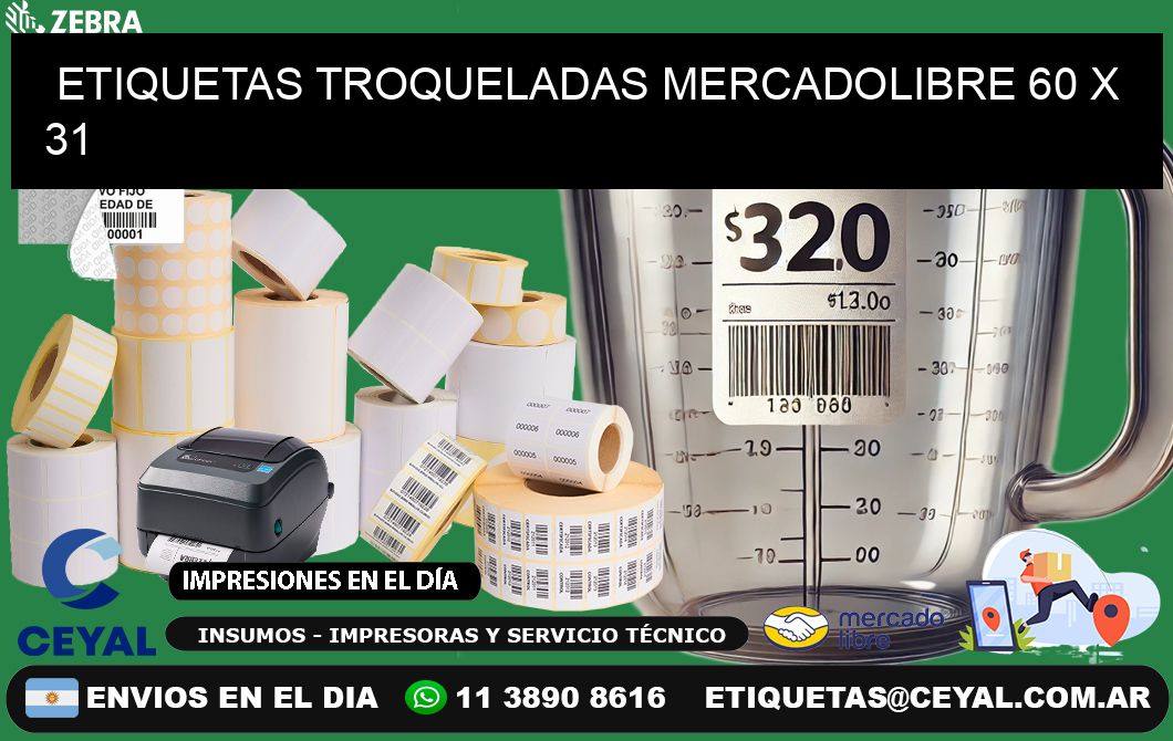 ETIQUETAS TROQUELADAS MERCADOLIBRE 60 x 31