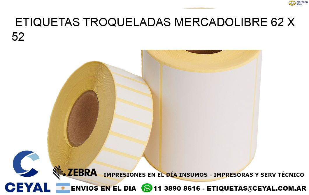 ETIQUETAS TROQUELADAS MERCADOLIBRE 62 x 52