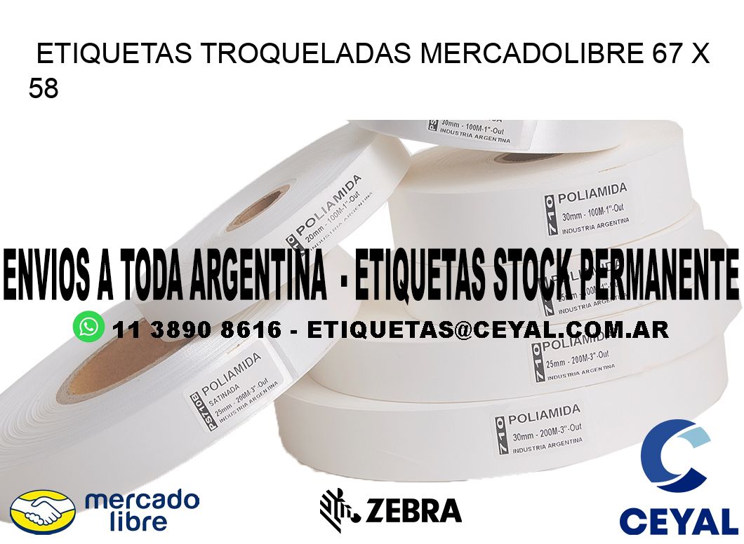 ETIQUETAS TROQUELADAS MERCADOLIBRE 67 x 58