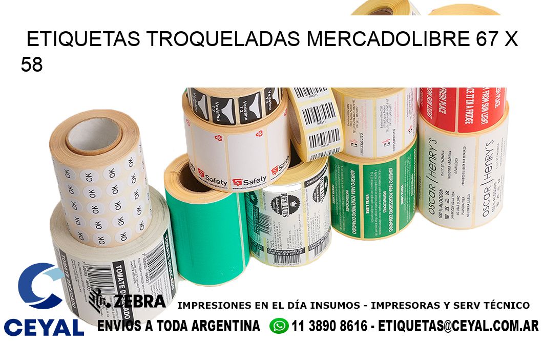ETIQUETAS TROQUELADAS MERCADOLIBRE 67 x 58
