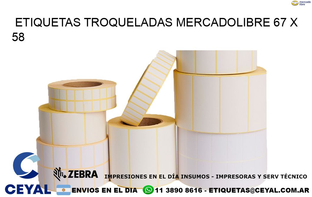 ETIQUETAS TROQUELADAS MERCADOLIBRE 67 x 58