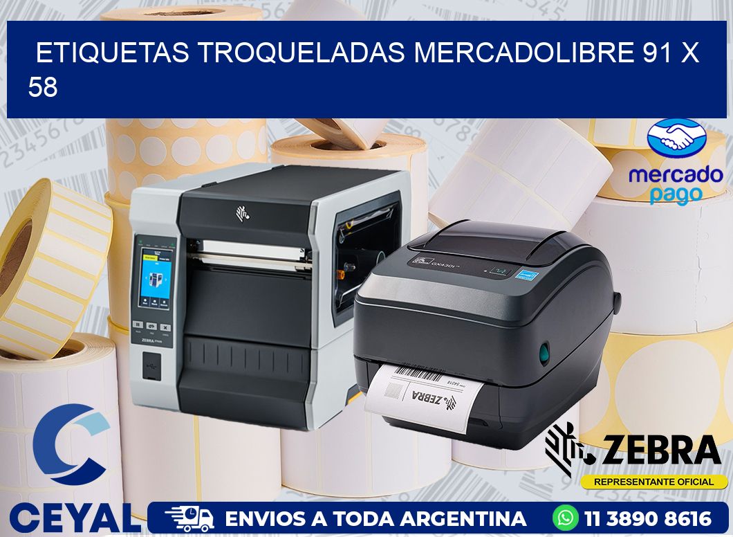 ETIQUETAS TROQUELADAS MERCADOLIBRE 91 x 58