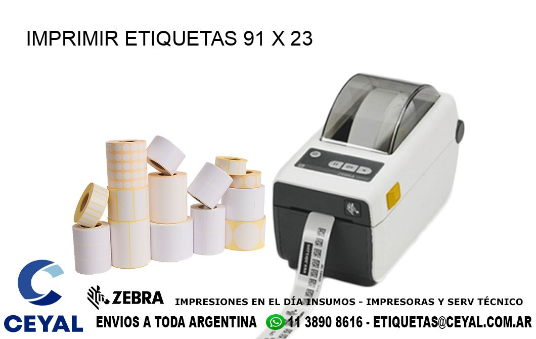 IMPRIMIR ETIQUETAS 91 x 23