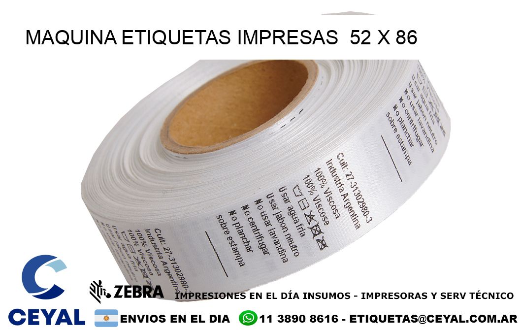 MAQUINA ETIQUETAS IMPRESAS  52 x 86