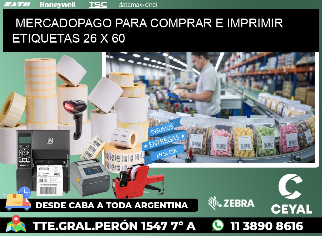 MERCADOPAGO PARA COMPRAR E IMPRIMIR ETIQUETAS 26 x 60