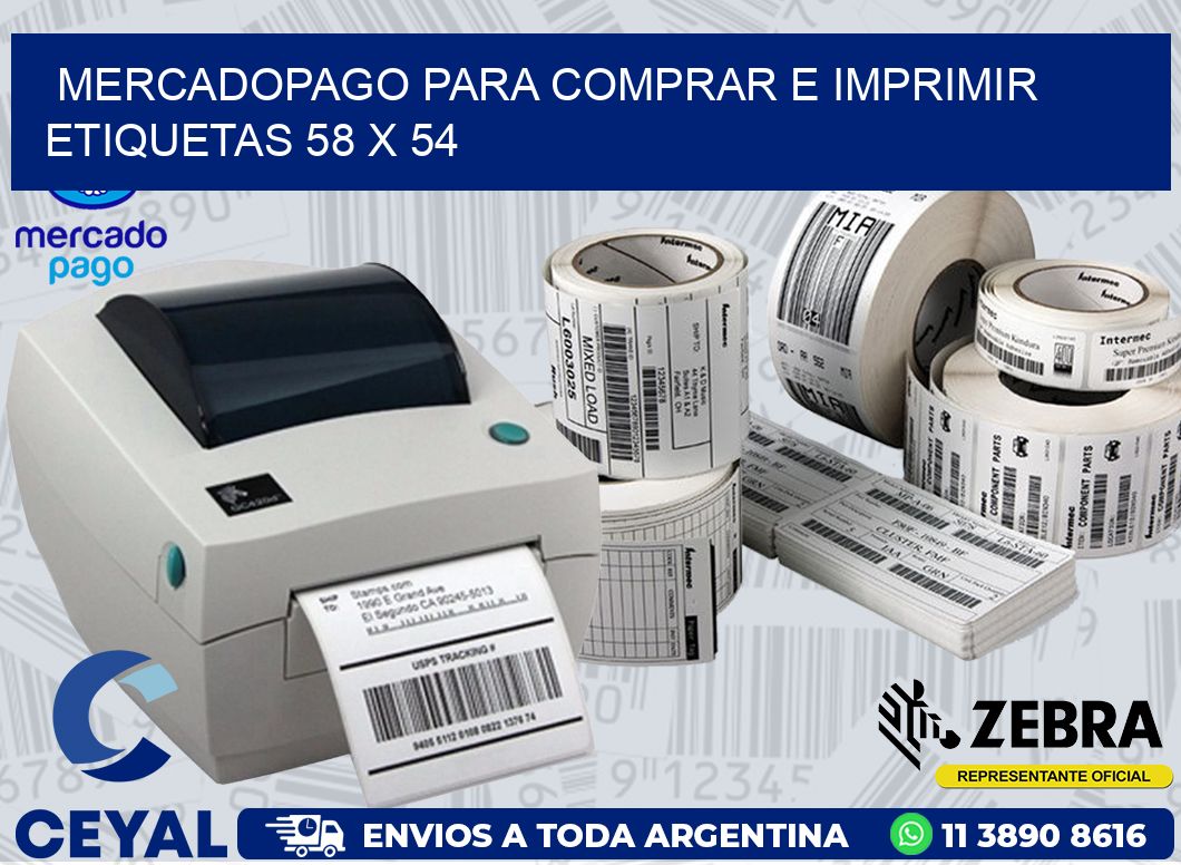 MERCADOPAGO PARA COMPRAR E IMPRIMIR ETIQUETAS 58 x 54