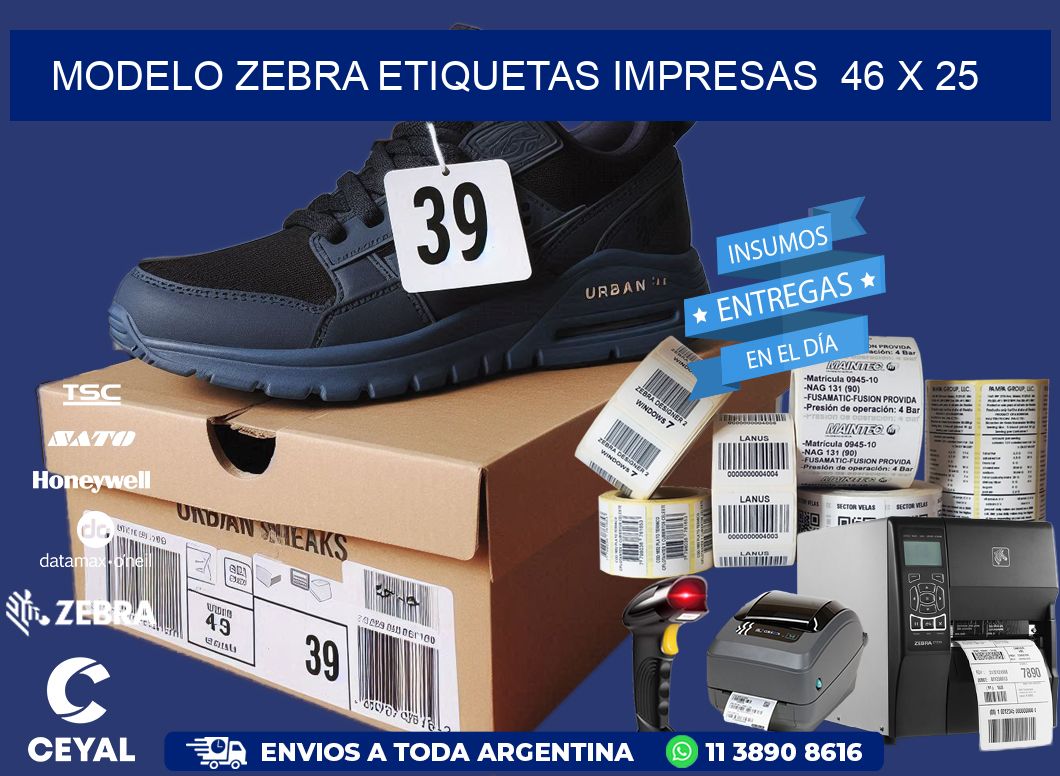 MODELO ZEBRA ETIQUETAS IMPRESAS  46 x 25