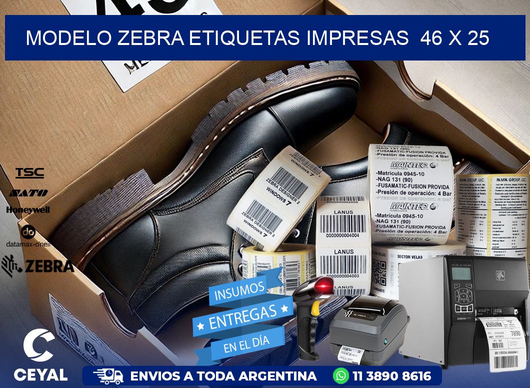 MODELO ZEBRA ETIQUETAS IMPRESAS  46 x 25