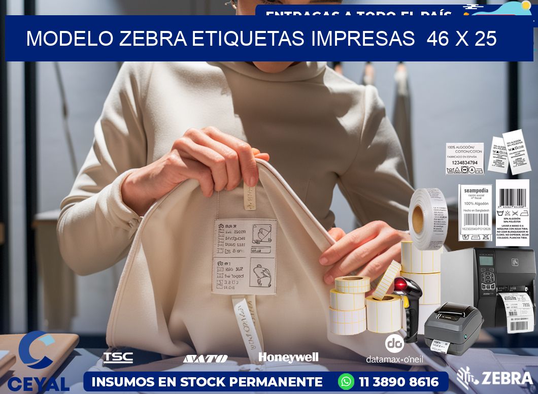 MODELO ZEBRA ETIQUETAS IMPRESAS  46 x 25