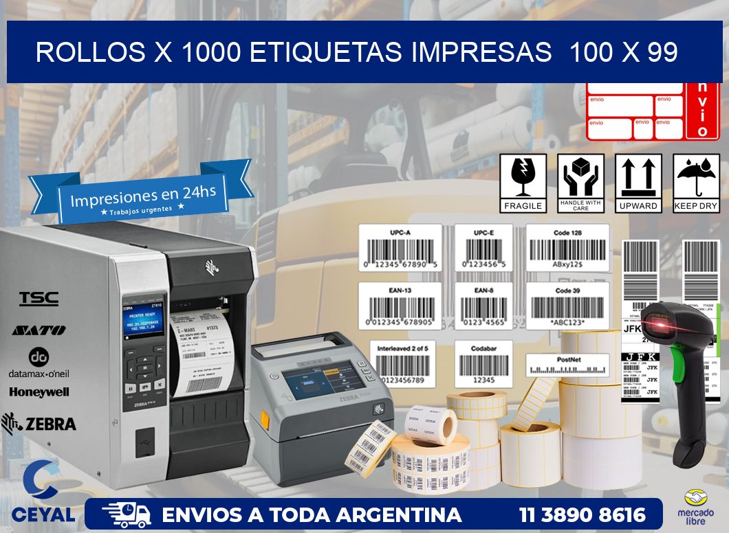 ROLLOS X 1000 ETIQUETAS IMPRESAS  100 x 99