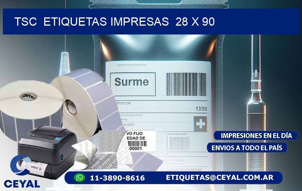TSC  ETIQUETAS IMPRESAS  28 x 90