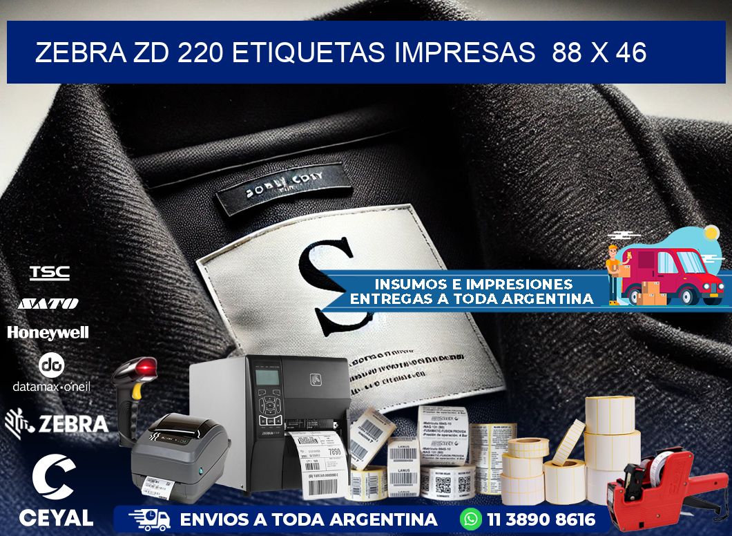 ZEBRA ZD 220 ETIQUETAS IMPRESAS  88 x 46