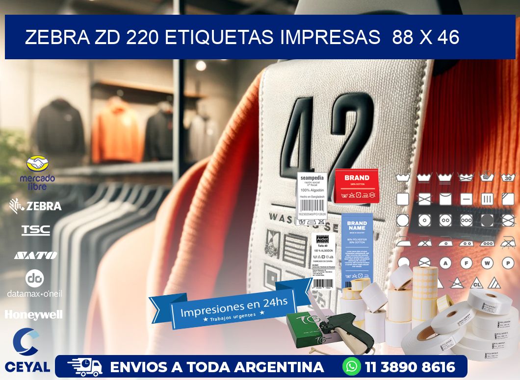 ZEBRA ZD 220 ETIQUETAS IMPRESAS  88 x 46