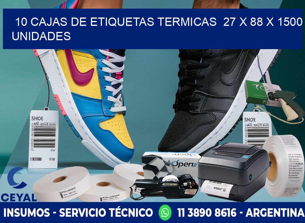 10 CAJAS DE ETIQUETAS TERMICAS  27 x 88 X 1500 UNIDADES