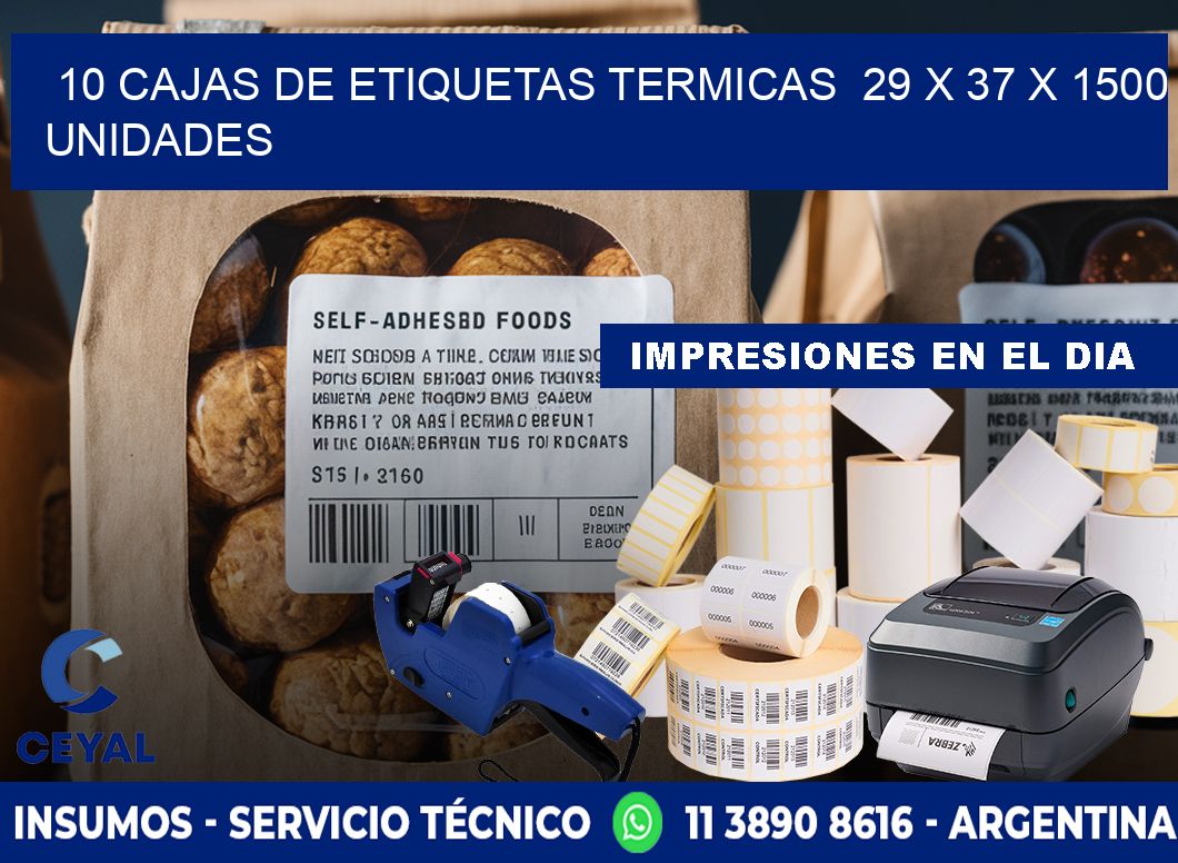 10 CAJAS DE ETIQUETAS TERMICAS  29 x 37 X 1500 UNIDADES